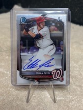 2025 Bowman Draft Ethan Petry 1st Chrome Auto Nationals