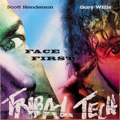 SCOTT HENDERSON - GARY WILLIS Tribal Tech Face First  CD EXCELLENT / FREE SHIP