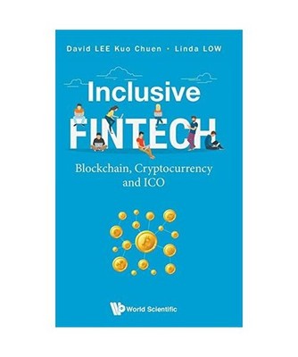 Inclusive FinTech: Blockchain, Cryptocurrency and ICO: Blockchain, Cryptocurrenc