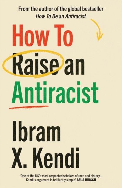How To Raise an Antiracist by Ibram X. Kendi (Paperback Book) - Image 2