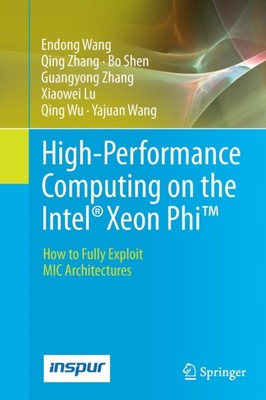 Wang - High-Performance Computing on the Intel Xeon Phi   How to Ful - X555z