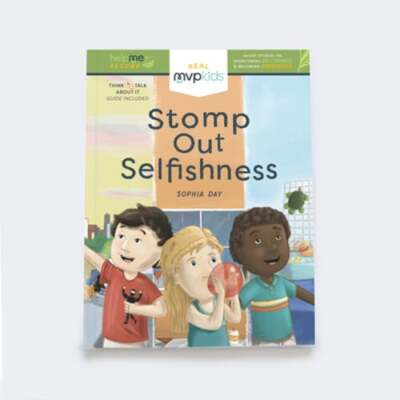 Stomp Out Selfishness: Becoming Considerate & Overcoming Selfishness by Day