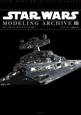 STAR WARS MODELING ARCHIVE 3 Book Japanese Hobby 1/5000 Star Destroyer