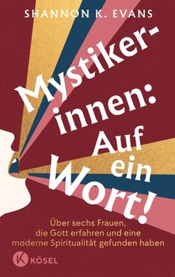 Elisabeth Liebl Mystikerinnen: Auf ein Wort!: Über sechs (Paperback) (UK IMPORT)