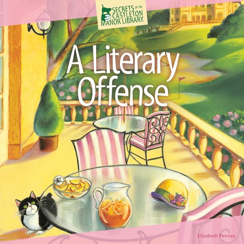 A Literary Offense: Secrets of the Castleton Manor Library - Elizabeth Penne...