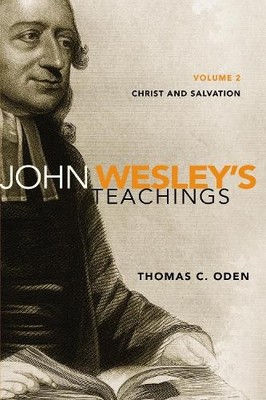 Thomas C. Oden John Wesley's Teachings, Volume 2 (Taschenbuch) (US IMPORT)