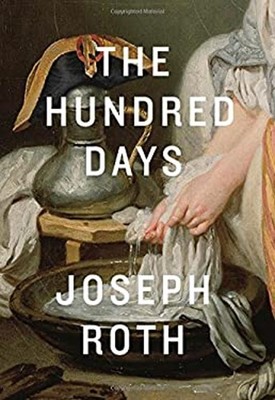 The Hundred Days Hardcover Joseph Roth