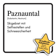 Paznauntal Skigebiet: Selfiestellen Schneesicheres Geschenkbuch für Männer &