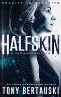 Tony Bertauski | Halfskin | Buch | Englisch (2019) | A Technothriller | Gebunden