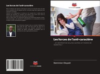 Dominion Oluyadi | Les Forces De L'anti-CaractèRe | Taschenbuch | FranzöSisch