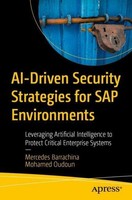 Ai-Driven Security Strategies For SAP Environments Mohamed Oudoun