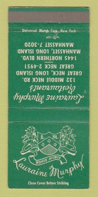 Matchbook Cover Lauraine Murphy Restaurant Great Neck Manhasset LI NY 30 Strike