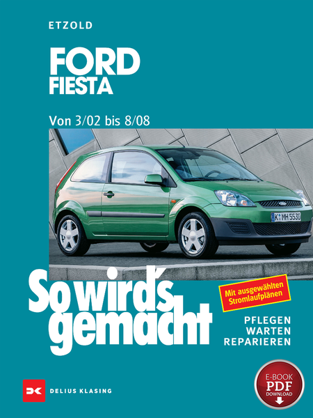PDF Ford Fiesta Benziner / Diesel (02-08) Reparaturanleitung So Wird`S Gemacht-image