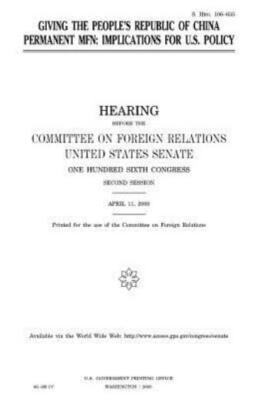 Giving The People's Republic Of China Permanent Mfn: Implications For U S  ...