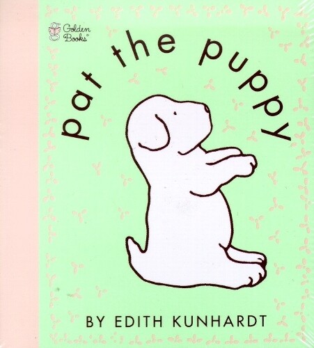 Edith Kunhardt Davis Pat the Puppy (Pat the Bunny) (Spiral Bound) Touch-and-Feel