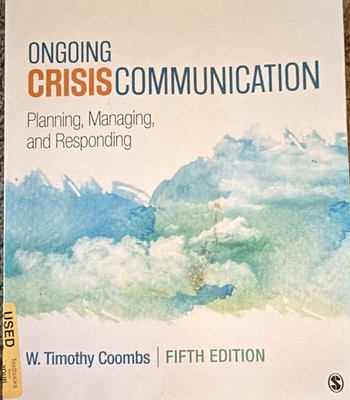 W. Timothy Coombs Ongoing Crisis Communication 5th Ed Paperback 2011 SAGE