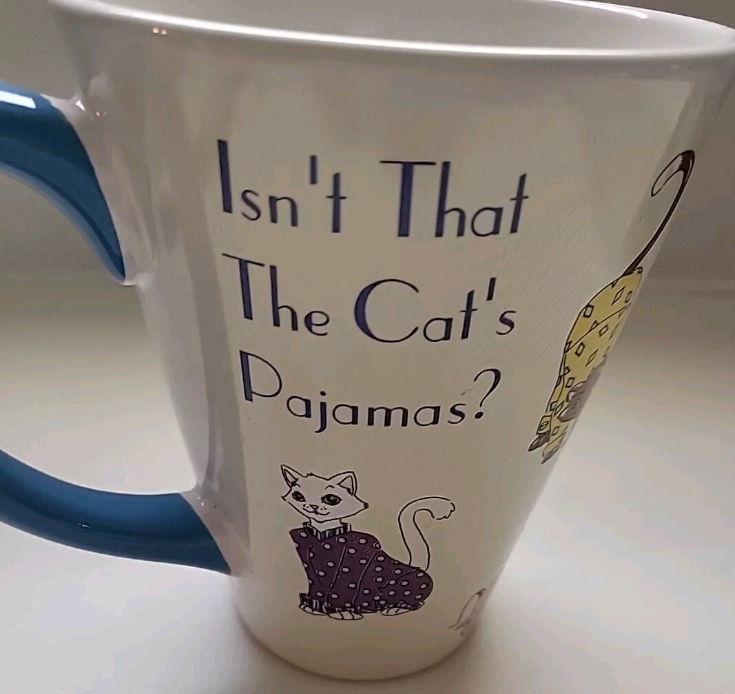 Ambiance Conversation Isn't That The Cat's Pajamas Coffee Mug Ceramic Tea 12oz  thumbnail 5