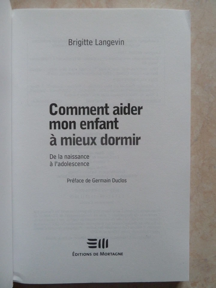 COMMENT AIDER MON ENFANT A MIEUX DORMIR (SANTE PARENTS BRIGITTE LANGEVIN 2009) - Photo 2/3