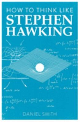 How to Think Like Stephen Hawking (8)