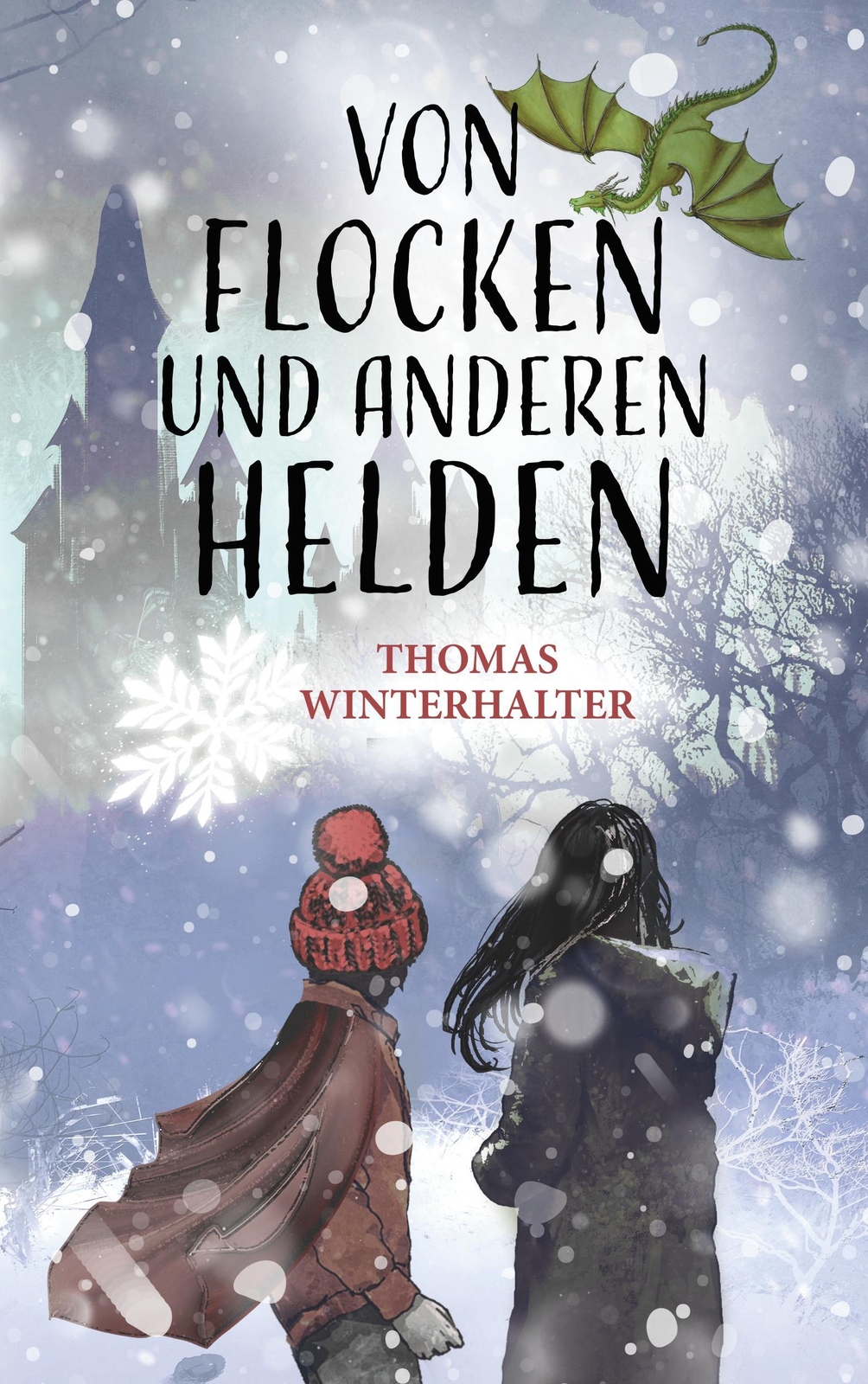 Thumbnail - Von Flocken Und Anderen Helden | Thomas Winterhalter | Taschenbuch |