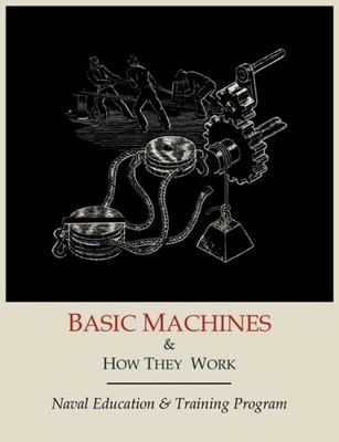 Naval Education and - Basic Machines and How They Work - paperback or  - X555z