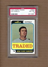 1974   TOPPS   TRADED  LOU  PINIELLA  #  390 T     PSA  8