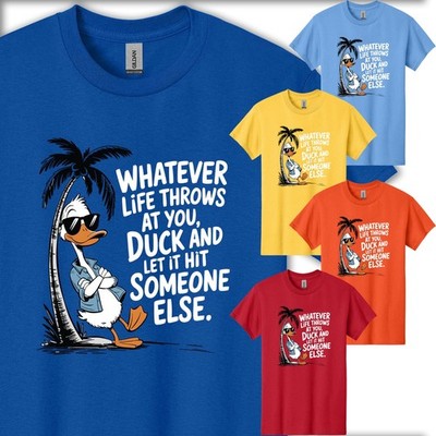 Whatever Life Throws At You Duck Funny Quote Graphic Men's T-Shirt Pink Tee Gift