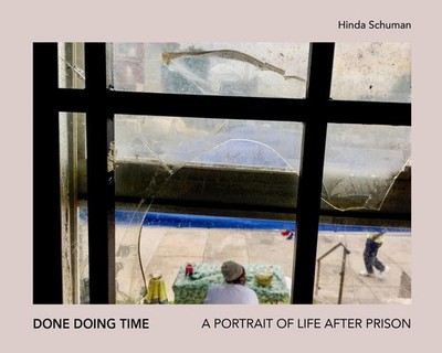 Done Doing Time by Hinda Schuman (English) Hardcover Book