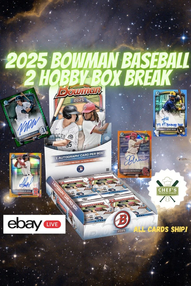 2025 BOWMAN BASEBALL 2 HOBBY BOX BREAK #7