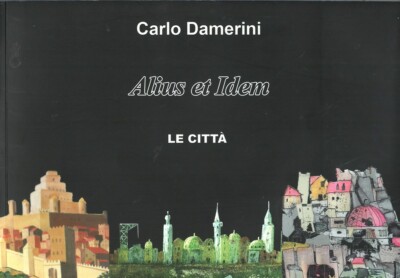 Alius et Idem Le CittÃ - Masso delle Fate Firenze 2010