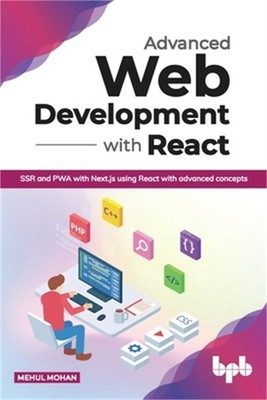Advanced Web Development with React: SSR and PWA with Next.js using React with a