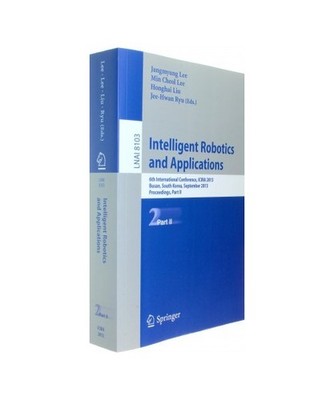 Intelligent Robotics and Applications: 6th International Conference, ICIRA 2013,