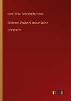 Selected Prose Of Oscar Wilde Oscar Wilde