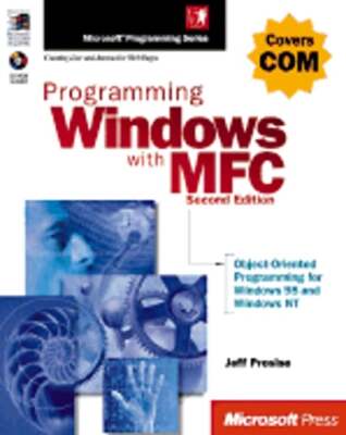 Programming Windows with MFC, Second Edition by Jeff Prosise: Used