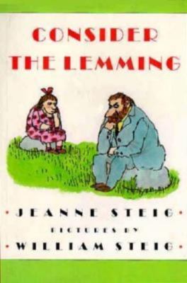 Consider the Lemming by Jeanne Steig