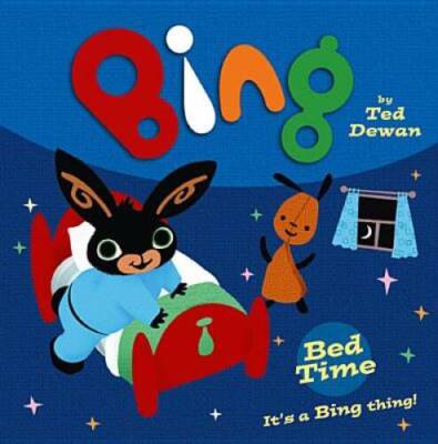 Bing: Bed Time - Paperback By Dewan, Ted - GOOD