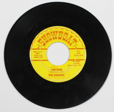 Showboat Records 1519 The Esquires Run Babe / I Still Love You 45RPM - Good