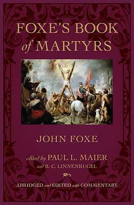 Foxe's Book of Martyrs by John Foxe (Hardcover, 2016)