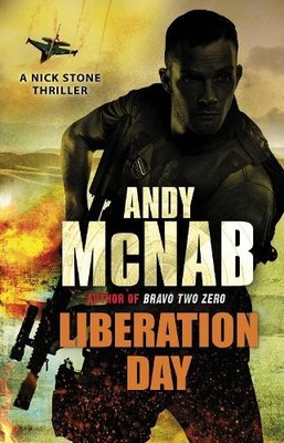 Andy McNab Liberation Day (Taschenbuch) Nick Stone