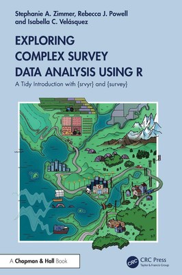 Erforschung komplexer Vermessungsdatenanalyse mit R: Eine aufgeräumte Einführung mit {srvyr}