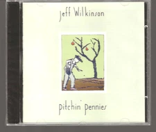 Jeff Wilkinson – Pitchin Pennies CD, 1994 - Sealed / New - Folk