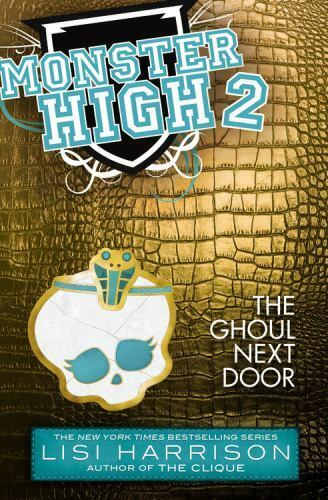 Monster High 2: The Ghoul Next Door - Paperback By Lisi Harrison - Afbeelding 1 van 1