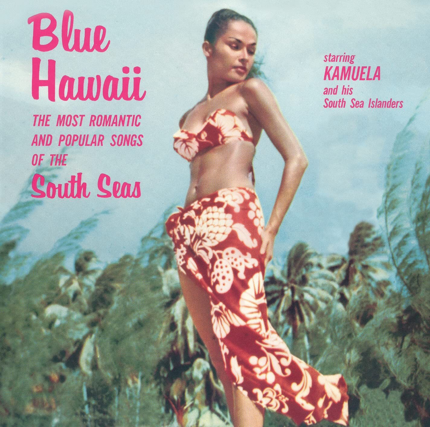 Kamuela and His South Sea Islanders Blue Hawaii (CD)