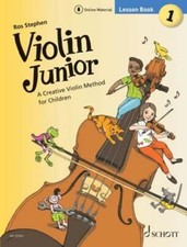 Stephen: Violin Junior: Lesson Book 1 - A Creative Violin Method for Children