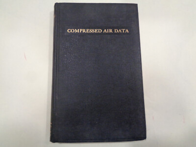 Ingersoll Rand Compressed Air Data-Handbook 1960 Pneumatic Engineering Practice