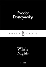 White Nights: Fjodor Dostoyevs - GOOD