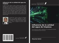 Houcine Selmi (U. A.) | Influencia De La Calidad Del Agua De Limpieza | Buch
