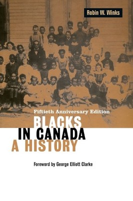Blacks in Canada   A History Winks Clarke Paperback John Wiley & Sons