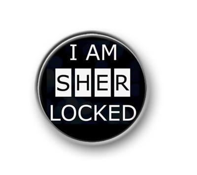 I Am Sherlocked 1 25mm Pin Button Badge Tv Series Film Cumberbatch Ebay