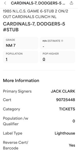 1985 NLCS GAME 6 TICKET JACK CLARK GW HR/2 ON/2OUT/CARDS CLINCH NL PSA 7 AUTO 10 - Picture 9 of 16